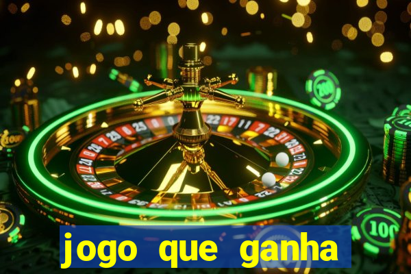 jogo que ganha dinheiro de verdade sem depositar